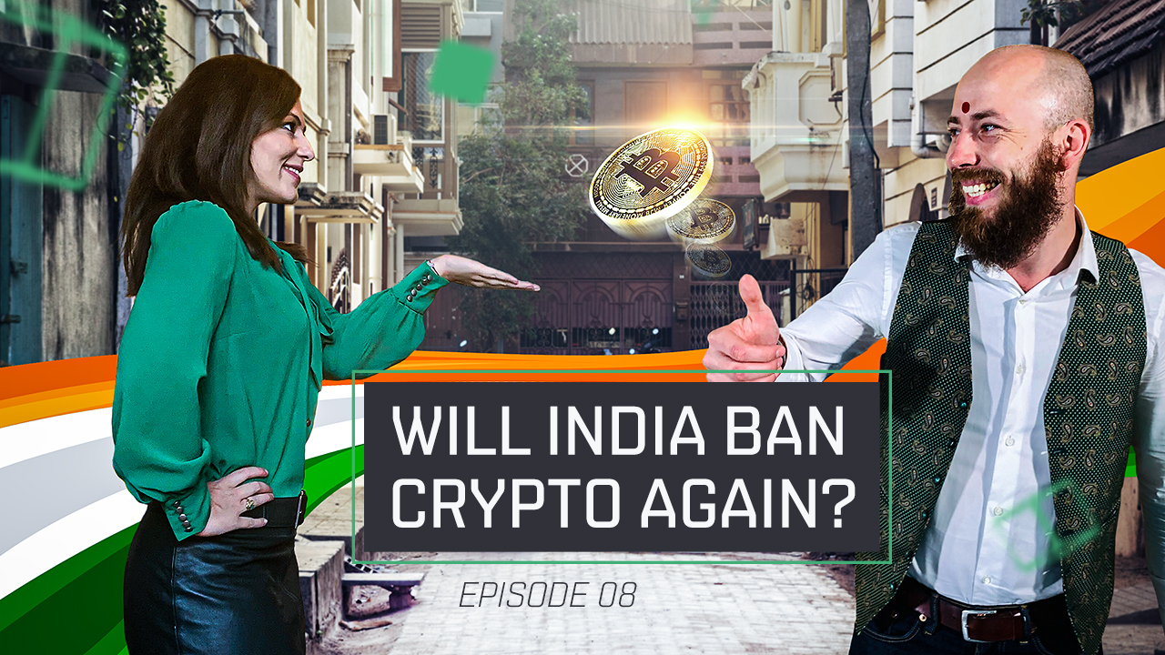 EXANTE’s ‘Surfing the Curves’, Episode 8: Will India Ban Crypto Again?